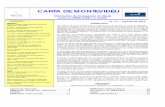 Carta de Montevidéu N°17 prueba - sistemas.mre.gov.br · CALENDÁRIO * MERCOSUL APRESENTAÇÃO 4 e 5/8 – Reunião Relacionamento Externo do MERCOSUL, Montevidéu. 8 a 10/8 - CXXII
