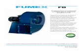 VENTILADORES - fumex.com · Fumex FB es una gama de ventiladores radiales para la extracción de gases, humo y partículas pequeñas. Los caudales de aire oscilan desde 200 m³/h
