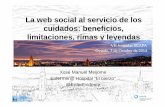 La web social al servicio de los cuidados: beneficios ... seapa vii... · La web social al servicio de los cuidados: beneficios, limitaciones, rimas y leyendas ... CURAS Y HERIDAS