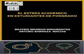 EL ESTRÉS ACADÉMICO - redie.mx · 2 el estrÉs acadÉmico en estudiantes de posgrado beatriz moreno miramontes arturo barraza macÍas