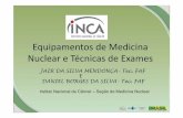 Equipamentos de Medicina Nuclear e Técnicas de Examesbvsms.saude.gov.br/.../Jair_Daniel_equipamento_de_medicina_nuclear.pdf · Medicina Nuclear Éuma especialidade médica que dedica-se