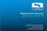 Kerigma Memoria Anual 2013 2014 · Kerigma Kerigma Un año para mirar hacia adentro, para renovarnos . en tecnología e infraestructura y para acercarnos al colegiado. Memoria Anual.