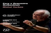 Coro e Orquestra Gulbenkian Michel Corboz · Paulo Lourenço Maestro do Coro Gulbenkian ... Stephen Mason Trompete Johann Sebastian Bach ... como obras periféricas à liturgia luterana,