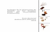 Ecología de la dispersión de plantas en los bosques secos ...oa.upm.es/35054/1/ANDREA_KATHERINE_JARA_GUERRERO.pdf · RESUMEN La importancia del proceso de dispersión de semillas
