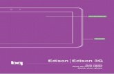 bq Edison / Edison 3G - storage.googleapis.com · mini-USB Permite conectar su bq Edison/ Edison 3G al ordenador a través del cable USB, para ... el adaptador AC a cualquier enchufe