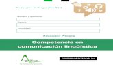 Competencia en comunicación lingüística - linex.educarex.eslinex.educarex.es/agencia/ficheros/cuadernillos/Cuaderno_Primaria... · Nombre y apellidos: Centro: Localidad: Evaluación