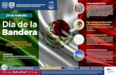 Día de la - trabajosocial.unam.mx · la Bandera y el Himno Nacional ... entidad gubernativa de la Nación Mexicana, decreta que la Bandera Nacional sea de tres franjas verticales: