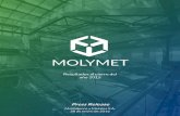 MOLYMET Press Releases/Press Release... · aprobación oficial del Manifiesto de Impacto Ambiental (MIA), otorgado el 11 de septiembre de 2015. Actualmente el proyecto se encuentra
