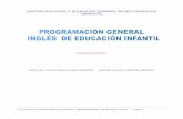 Programación general Inglés infantilfiles.reyescatolicos.edu.co/Programacion Docentes 2016-17/Infantil... · programación de Inglés no deben estar limitadas ... • Comprender