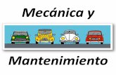 MECÁNICA Y MANTENIMIENTO - vialtips.esvialtips.es/wp-content/uploads/2017/05/MECANICA.pdf · chasis y carrocería son una pieza ... Mantenimiento > Verificar el nivel del líquido