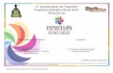 H. Ayuntamiento de Tepoztlán Programa Operativo Anual 2013 ... SEGURIDAD... · facilitan el acceso para trabajar con los alumnos y la convocatoria a padres de familia para que acudan