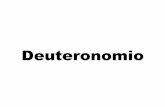 Deuteronomio - rramirez.pbworks.comrramirez.pbworks.com/w/file/fetch/102048124/9-10 Deuteronomio BN.pdf · 1,1-5 Encabezado 1,6-4,43 Primer sermón 1,6-3,29 Reflexiones sobreel caminode