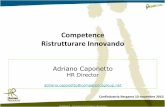 Competence Ristrutturare Innovando - Confindustria Bergamo · Competence Ristrutturare Innovando Confindustria Bergamo 10 novembre 2010. Confidential –Competence Proprietary Information