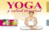 Contenido - impactaediciones.com · Posturas o Ásanas: Hatha Yoga ..... 50 Capítulo 8 Posturas nivel 1: principiantes y personas de ... sendero, tal vez en la búsqueda de salud,