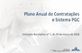 Plano Anual de Contratações e Sistema PGC · Agenda Plano Anual de Contratações Conteúdo e cronograma Equipe de Planejamento Formação e requisitos Sistema PGC Principais funcionalidades