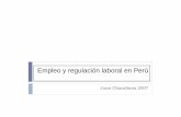 Empleo y regulación laboral en Perú - bcrp.gob.pe · Ingresos sector moderno Ingresos total ocupados. 2. Ley y realidad. Empleo y regímenes laborales, 2006 ... `Regimenes Despido