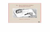 EL MATERIALISMO DIALÉCTICO · 2017-05-18 · Henri Lefebvre El Materialismo Dialéctico 2 . PROLOGO . A ... las otras ciencias de la realidad humana: la sociología (como contaminada