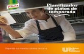 Planificador de platos de temporada - Unilever Food Solutions · Planificador de platos de temporada. Con una buena planificación podrás sacar más provecho a los ... Realza el