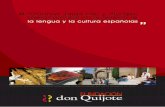 internacionalmente el conocimiento de la lengua y la ... don Quijote.pdf · con la lengua, la cultura y la realidad de España, especialmente aquellos en versión digital como por
