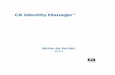 CA Identity Manager™ Identity Manager 12 6 4-PTB... · Suporte ao Unicast para o JBoss 6.1 EAP ... Windows 2012 Essentials