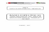 BASES ESPECÍFICAS - ugeltarma-junin.gob.peugeltarma-junin.gob.pe/.../ugel-tarma-BASES-ESPECIFICAS-EPT-2017.pdf · c. Adjuntar la Programación Anual, Unidad de Proyecto, Proyecto