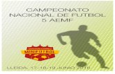 CAMPEONATO NACIONAL DE FUTBOL 5 AEMF - minifutbol.com.esminifutbol.com.es/.../competitions/FD1ngxXDMA4=/docs/CoqFc@XCBIM=.pdf · NACIONAL DE FUTBOL 5 AEMF! ... "El campeón 1000€