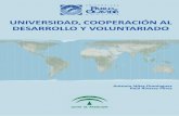 UNIVERSIDAD, COOPERACIÓN AL DESARROLLO Y … · Universidad, Cooperación al Desarrollo y Voluntariado ... cooperación al desarrollo es una parte de la cooperación internacional
