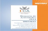 Memoria 2014 IMEYMAT v28imeymat.uca.es/wp-content/uploads/2016/06/memoria-2014.pdf · Dr. Molina es nombrado Director Interino del Instituto de Investigación IMEYMAT de la UCA. El