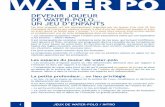 Devenir joueur De water-polo… un jeu D’enfantserfan-grenoble.fr/sites/default/files/devenir_joueur_de_water_polo... · jeux de water-poLo / intro L’espace de jeu • il est