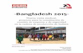 -Bangladesh 2015- - Comisiones Obreras de Industria de Madrid · 2015-12-28 · febrero islamistas radicales asesinaron a otro editor, Avijit Roy, ... Los indicadores de progreso