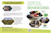 ¿Por qué elegir la cosmética Cosmética - vidasana.orgvidasana.org/archivos/archivos/archivos/folleto_biovidasana_nuevo.pdf · ecológica, tales como los ingredientes de origen