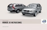 Manual de Instrucciones - myvolvolibrary.info · diseñado también para cumplir con las normas actuales rela- ... Airbags (SRS ... un taller autorizado Volvo antes de montar