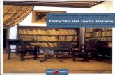 DIDÁCTICA DEL TEXTO LITERARIO - core.ac.uk · DIDÁCTICA DEL TEXTO LITERARIO ... Portada: Casa de Lope de Vega. Madrid Cortesía de la Real Academia Española ISBN: 978-84-693-0531-7