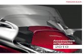 Accesorios originales 2010 - honda-montesa.es · en caso de deterioro o corrosión • para el optimizador de batería Honda OptiMate 3SP, cargador de batería Honda AccuMate y Honda