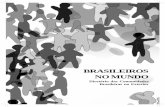 Diret.rio Brasileiros no Mundo - dhnet.org.brdhnet.org.br/direitos/brasileiros/mre_diretorio_brasileiros_mundo.pdf · 9 Com o objetivo de instrumentar e ampliar o diálogo entre o