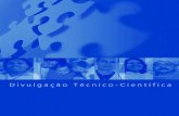 INCA - Relatório Anual 2003 - Divulgação Técnico-Científica · 92 INCA - Relatório Anual 2003 - Divulgação Técnico-Científica Divulgação Técnico-Científica A divulgação