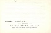 paulocoelho.compaulocoelho.com/foundation/repositorio/teatro/O-Magico-de-Oz-1966.pdf · TEATRO SERRADOR apresenta O MAGICO DE OZ Uma das mais belas histórias infantis . Após participar,
