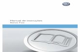 Manual de instruções Novo Fox - Volkswagen do Brasil · Antes da primeira utilização, leia e atente para as informações contidas neste Manual de instruções para que ... –