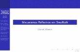 Mecanismos Reflexivos em Smalltalk - IME-USPkon/MAC5715/slides/smalltalk.pdf · em Smalltalk Daniel Ribeiro Introdução Um Pouco de Smalltalk Alterando a Resolução de Métodos