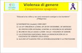 Violenzadigenere - web-old.unime.itweb-old.unime.it/__content/files/201603021742023_slides_BERMUDO.pdf · Violencia doméstica. LO 11/2003, de 29 de septiembre, de medidas concretas