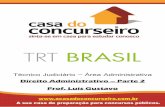 Direito Administrativo – Parte 2 Prof. Luís Gustavo · 2016-03-11 · Manual de Direito Administrativo. Rio de Janeiro: Método, 2015. SCATOLINO, Gustavo; TRINDADE, João. Manual