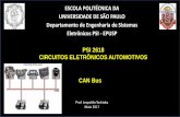ESCOLA POLITÉCNICA DA UNIVERSIDADE DE SÃO PAULO ... · Exemplo de diagrama elétrico de um automóvel. ... First cars from Mercedes-Benz used CAN network ... CAN Transceiver - é