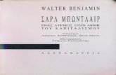 WALTER BENJAMIN - kritikitheoria.files.wordpress.com · Walter Benjamin and the Arcades Project. Τούτα επαναξιολογούν τη θέση, την κατασκευή και