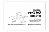 NOVA VIDA EM CRISTO - nuevavidaencristo.orgnuevavidaencristo.org/wp-content/uploads/portuguese-vol-5.pdf · 2 Esta edição de NOVA VIDA EM CRISTO, Volume 5, tem o propósito de oferecer-te