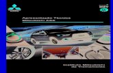 Apresentação Técnica Mitsubishi ASX - TECHNIrevue · COMANDO DE VÁLVULAS ... ALAVANCA DE MUDANÇAS ... BS Ua d a r t n•E • Controle do áudio no volante de direção • Bluetooth