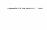 PRODUÇÃO DE BIOADITIVOSpdf.blucher.com.br.s3-sa-east-1.amazonaws.com/openaccess/...Bioprocessos na produção de aditivos alimentares 251 Sanitária (ANVISA), um órgão público,