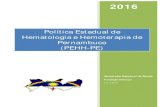 Política Estadual de Hematologia e Hemoterapia de Pernambuco …pratica.info/clientes/hemope/pdf/pehh_pe_versao_final.pdf · mieloproliferativos não-leucêmicos, distúrbios da