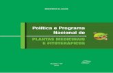 Política e Programa Nacional de Plantas Medicinais e ... · PPA Plano Plurianual PPNPMF Política e Programa Nacional de Plantas Medicinais e Fitoterápicos Profarma/BNDES Programa