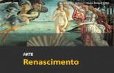 ARTE Renascimento - colegiosaopaulobh.com.br · artística: o período clássico e o Renascimento. Falta de perspectiva, desproporcionalidade e cores irreais em obras da Idade Média.