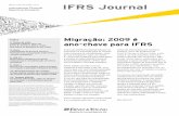 Março e abril de 2009 - Nº 6 IFRS Journal - ey.comFILE/IFRS... · Brasil será referência na norma ... internacionais de contabilidade IFRS. As opiniões aqui ... representante